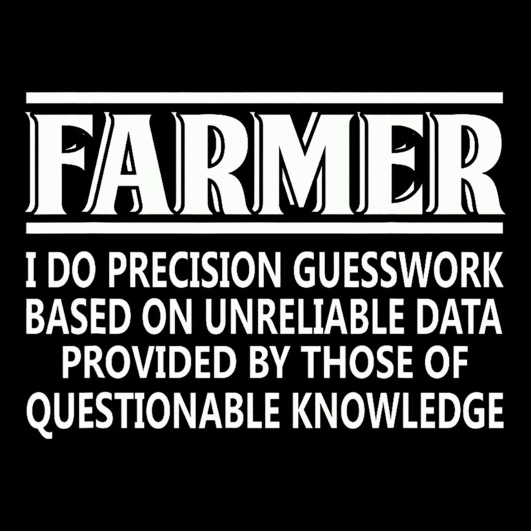 Farmer I Do Precision Guesswork Thumbnail