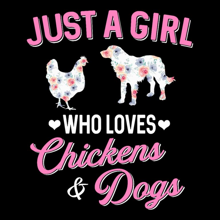 Just A Girl Who Loves Chickens And Dogs Thumbnail