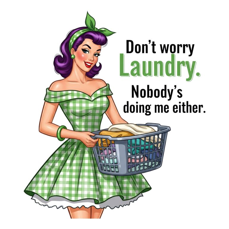 Don t Worry Laundry Nobody Is Doing Me Either Thumbnail