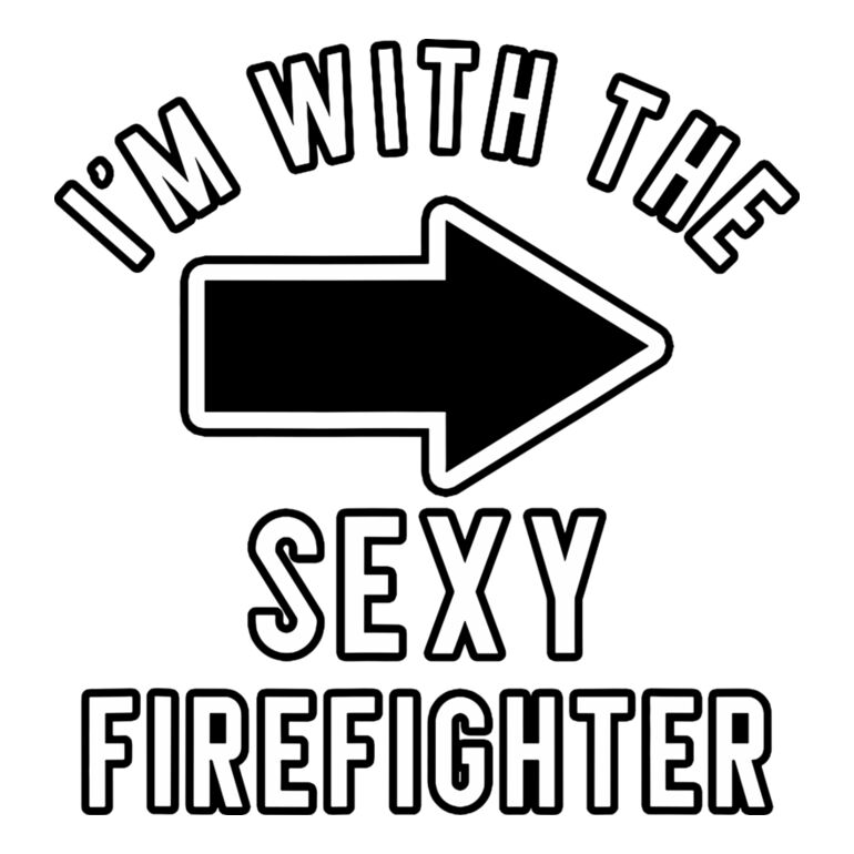 Im With The Sexy Firefighter Thumbnail