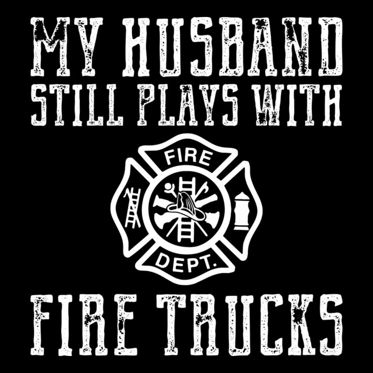 My Husband Still Plays With Fire Trucks Thumbnail