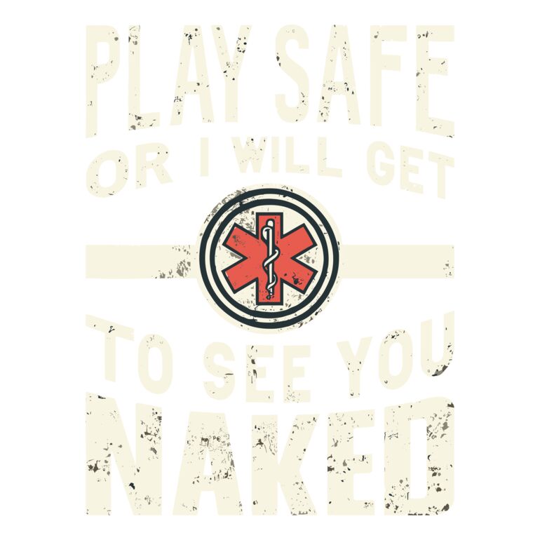 Play Safe Or I Will Get To See You Naked Thumbnail