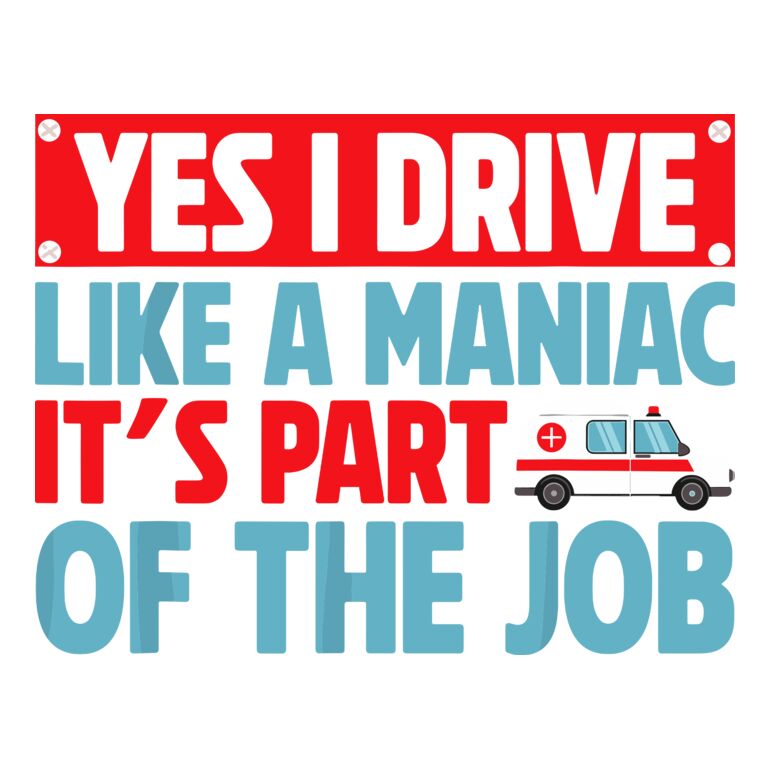 Yes I Drive Like A Maniac Its Part Of The Job Thumbnail